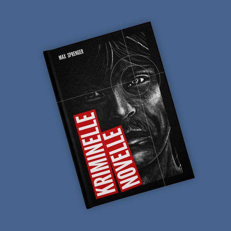Buch „Kriminelle Novelle“ von Max Sprenger